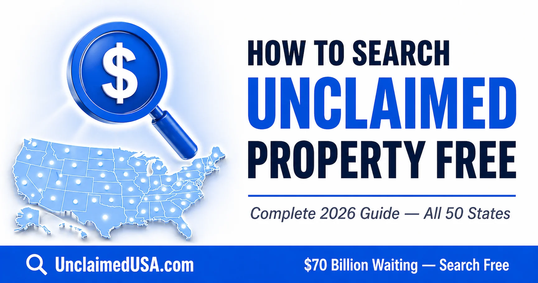 How to Search Unclaimed Property Free - 2026 Guide