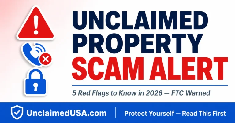 Unclaimed Property Scams - How to Spot and Avoid Them in 2026