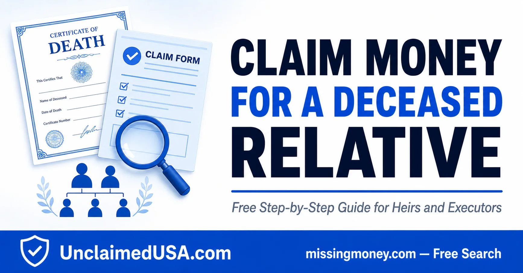 How to Claim Unclaimed Property for a Deceased Relative